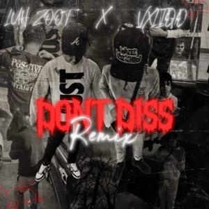 Dont Diss (feat. Vxlidd) (REMIX)