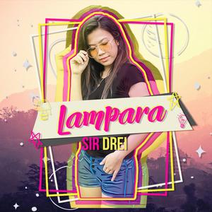 Lampara (feat. Sir Drei)