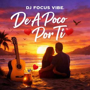 De A Poco Por Ti