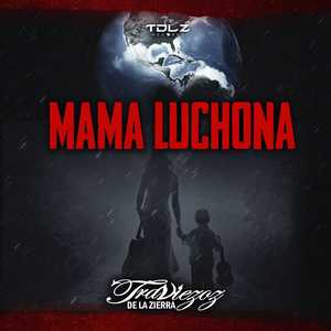 Mamá Luchona