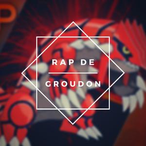 Rap de Groudon