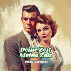 Deine Zeit meine Zeit