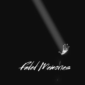 Faded Memories