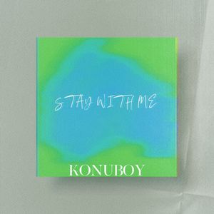 STAY WITH ME