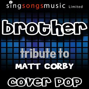 Brother (A Tribute to Matt Corby)