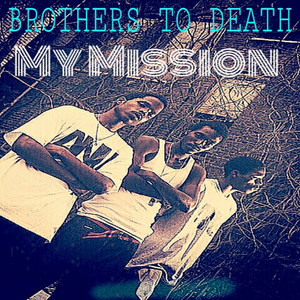 My Mission (feat. Lil Murdah, YoungFlex, Buck shot, and DJ Chuckles)