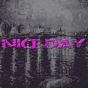 Nice Day