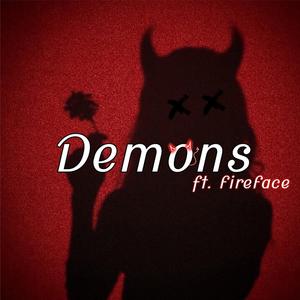 Demons (feat. FireFace)
