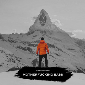 Mother****ing Bass