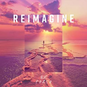 Reimagine