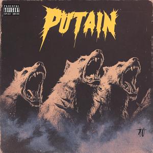 PUTAIN
