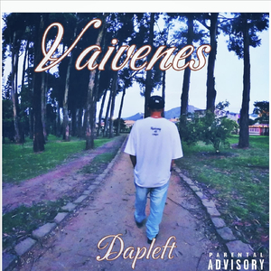 Vaivenes (feat. Dap Elizquierdo)