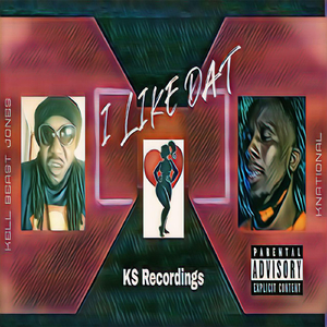 I Like Dat (feat. Knational)