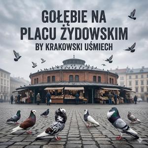 Gołębie na Placu Żydowskim