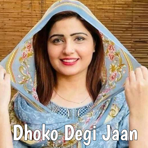 Dhoko Degi Jaan