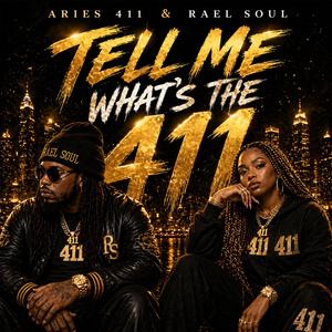 Tell Me What's The 411