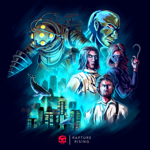 Rapture Rising (Reimagined)