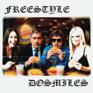 Freestyle Dosmiles