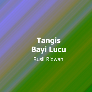 Tangis Bayi Lucu