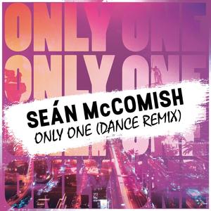 Only One (Dance Remix) (Dance Remix)