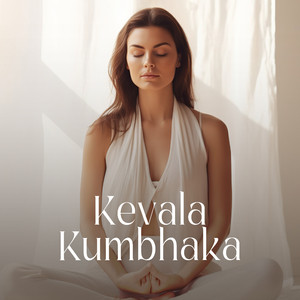 Kevala Kumbhaka