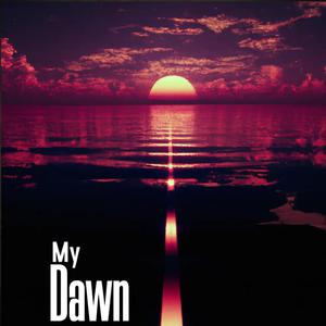 My dawn (feat. The Crane Wives & Cozi Zuehlsdorff)