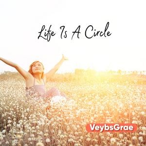 Life Is A Circle