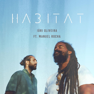 Habitat (feat. Manuel Rocha)