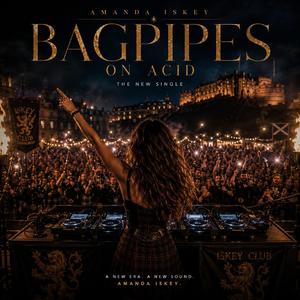 Bagpipes on Acid