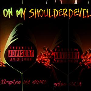 Devil On My Shoulder (feat. iLL MIKE)