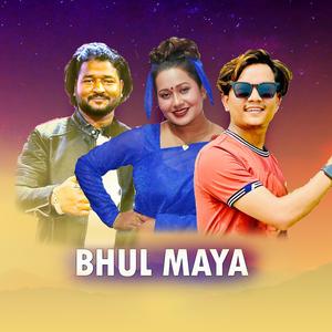 Bhul Maya (feat. Bharat Pariyar & Aasha BC)