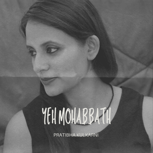 Yeh Mohabbath