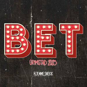 BET 2025 (Hjemmesnekk) (feat. Lil.y, MiAmor, Joey, StellE, Jennifer, NOR & 10Real)