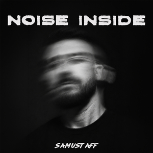 Noise Inside (Radio Edit)