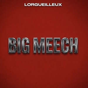 BIG MEECH