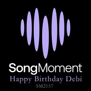 Happy Birthday Debi