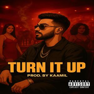 Turn It Up