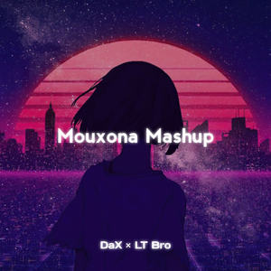 Mouxona (Mashup)