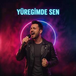 Yüreğimde Sen