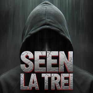 SEEN LA TREI