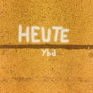 Heute