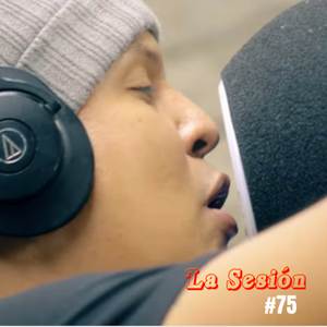 La Sesión #75