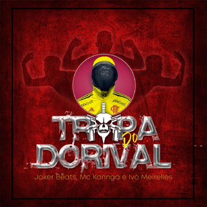 Tropa do Dorival