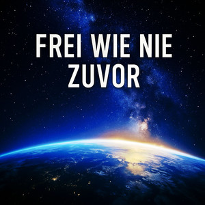 Frei wie nie zuvor (Duett)