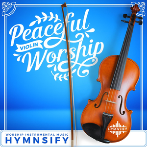 Violin & Piano: Grace, Greater Than Our Sin Hymn Worship Instrumental Music