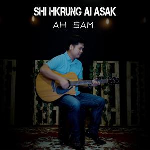 Shi Hkrung Ai Asak