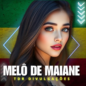 MELÔ DE MAIANE