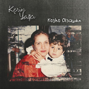 Keşke Olsaydın