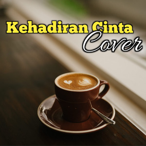 Kehaadiran Cintaa (Kehadiranmu)