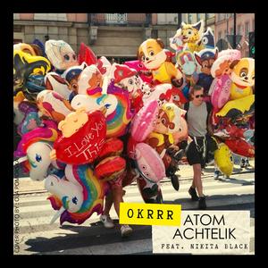 Okrrr (feat. Nikita Black)